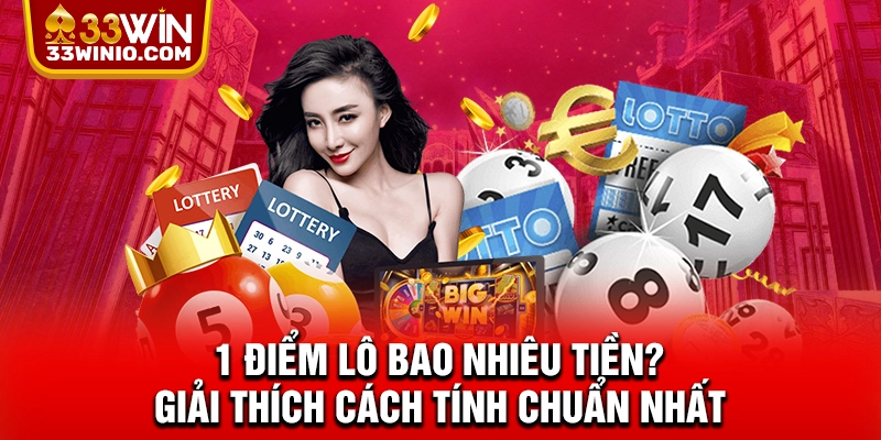 1 điểm lô bao nhiêu tiền